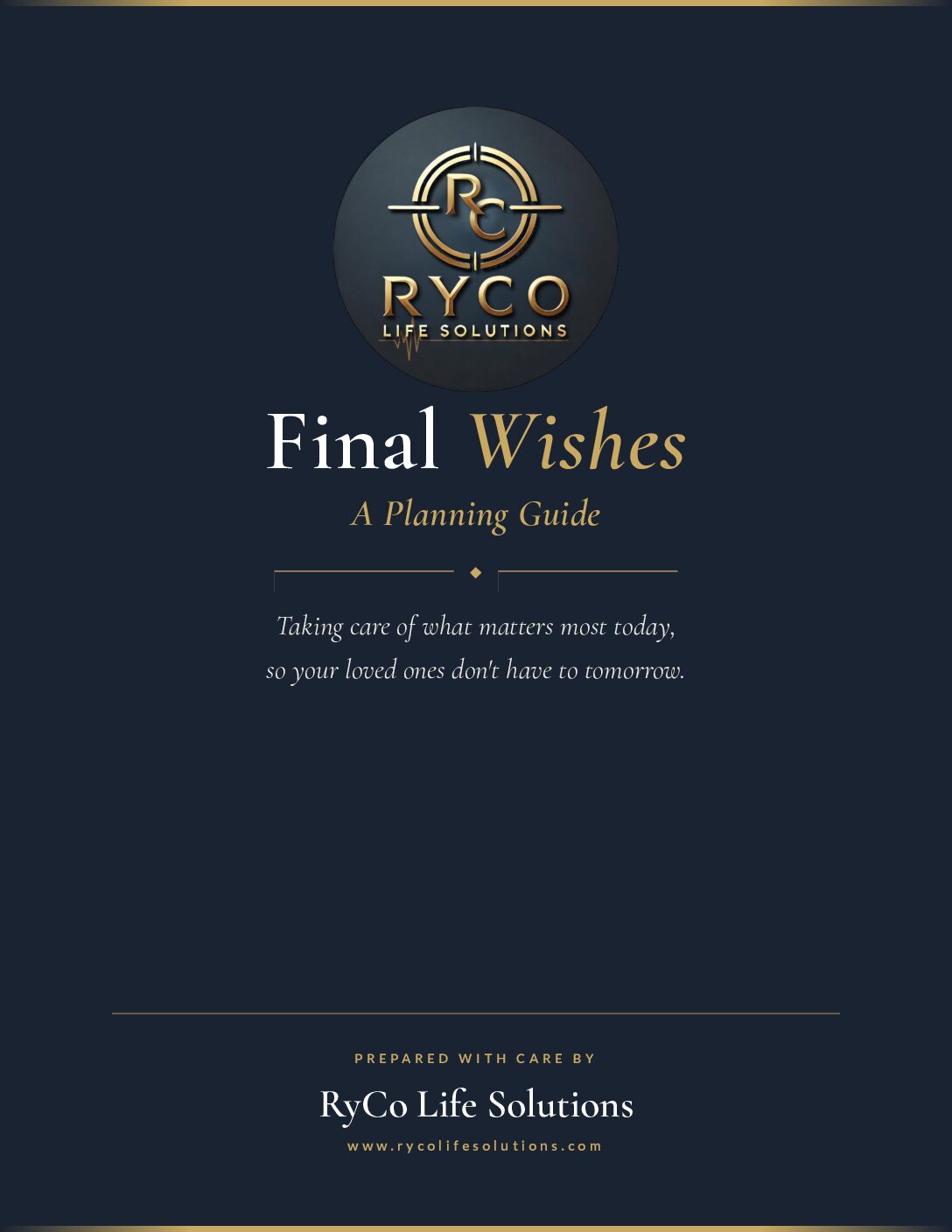 Cover of the RyCo Life Solutions Final Wishes Planning Guide